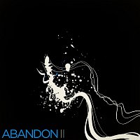 Abandon – II