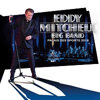 Eddy Mitchell – Big Band Palais des Sports 2016 [Live]