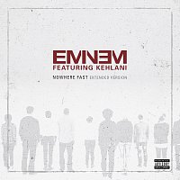 Eminem, Kehlani – Nowhere Fast [Extended Version]