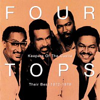 Four Tops – Keepers Of The Castle: Their Best 1972 - 1978