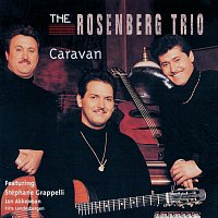 The Rosenberg Trio – Caravan