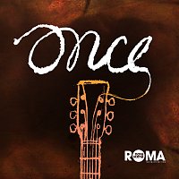 Teatr Muzyczny ROMA – ONCE [Original Musical Soundtrack]