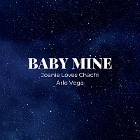 Joanie Loves Chachi, Arlo Vega – Baby Mine (feat. Arlo Vega)