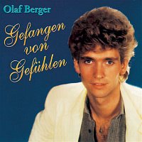 Olaf Berger – Gefangen von Gefuhlen