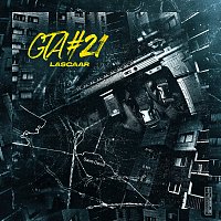 Lascaar, Guette l'ascension – GTA #21