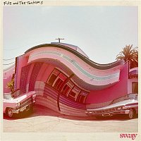 Fitz, The Tantrums – Sway