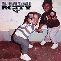 R.City – What Dreams Are Made Of