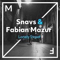 Snavs & Fabian Mazur – Lonely Street