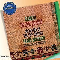 Orchestra of the Eighteenth Century, Frans Bruggen – Rameau: Les Indes Galantes Suite etc