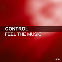 Control – Feel The Music (Music Is The Drug)