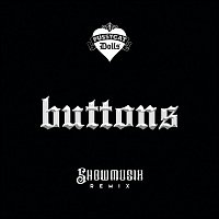 The Pussycat Dolls, Showmusik – Buttons [Showmusik TikTok Remix]