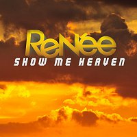 Renée – Show Me Heaven