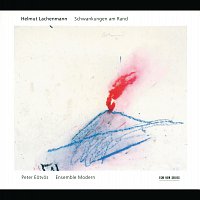 Peter Eotvos, Ensemble Modern, Ensemble Modern Orchestra – Lachenmann: Schwankungen am Rand