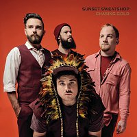 Sunset Sweatshop – Chasing Gold