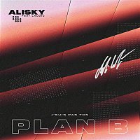 Alisky – Plan B (feat. Laudic) [version Francaise]