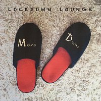 MeinsDeins – Lockdown Lounge