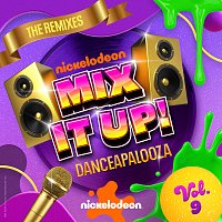 Nickelodeon – Nickelodeon Mix It Up! Vol. 9: Danceapalooza [The Remixes]
