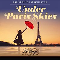 101 Strings Orchestra – Under Paris Skies