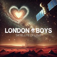 London Boys – Satellite of Love