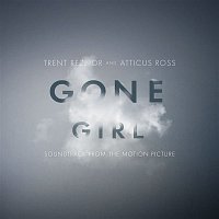Trent Reznor & Atticus Ross – Gone Girl (Soundtrack from the Motion Picture)