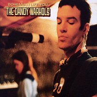 The Dandy Warhols – Bohemian Like You [International Only]
