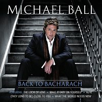 Michael Ball – Back To Bacharach