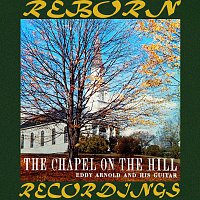 Eddy Arnold, His Guitar – The Chapel On The Hill (HD Remastered)
