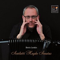 Boris Lenko – Scarlatti Haydn Sonatas - Accordion Solo