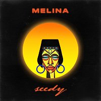 Seedy – Melina