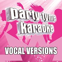 Party Tyme Karaoke – Party Tyme Karaoke - Girl Pop 14 [Vocal Versions]