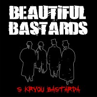 Beautiful Bastards – S krvou bastarda