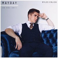 Myles Erlick – Mayday