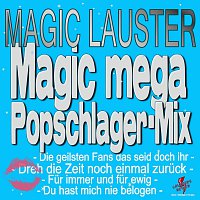 Magic Lauster – Magic mega Popschlager-Mix