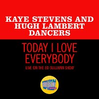 Kaye Stevens, Hugh Lambert Dancers – Today I Love Everybody [Live On The Ed Sullivan Show, May 5, 1963]