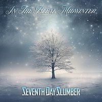 Seventh Day Slumber – In The Bleak Midwinter [Radio Edit]