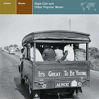 Nonesuch Explorer Series – GHANA High-Life and Other Popular Music