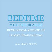 Jason Falkner – Bedtime With The Beatles - Instrumental Versions Of Classic Beatles Songs