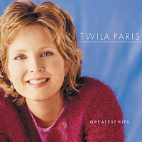 Twila Paris – Greatest Hits