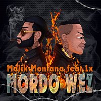 Malik Montana x LX – Mordo Wez