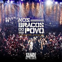 Xande de Pilares – Nos Bracos Do Povo [Ao Vivo / Vol.2]