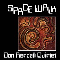 Don Rendell Quintet – Space Walk [Remastered 2020]