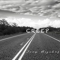 Joey Bischof – Creep