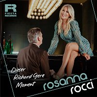 Rosanna Rocci – Dieser Richard Gere Moment