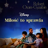 Robert Osam-Gyaabin – Miłość to sprawia