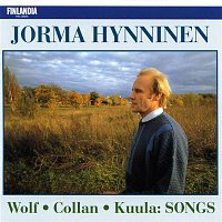 Jorma Hynninen – Wolf, Collan, Kuula : Songs