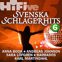 Svenska Schlagerhits 6 – Hi-Five: Svenska Schlagerhits 6