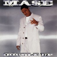 Mase – Double Up