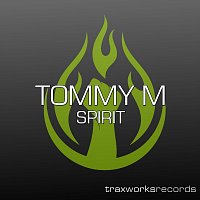 Tommy M – Spirit