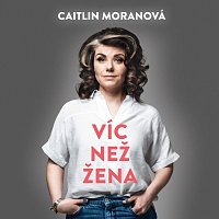 Marie Štípková – Moranová: Víc než žena