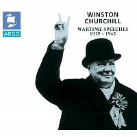 Winston Churchill – Wartime Speeches 1939-1945